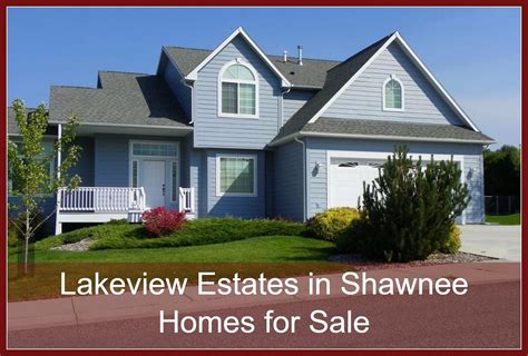 shawnee townhomes for sale|lakeview estates shawnee ks.